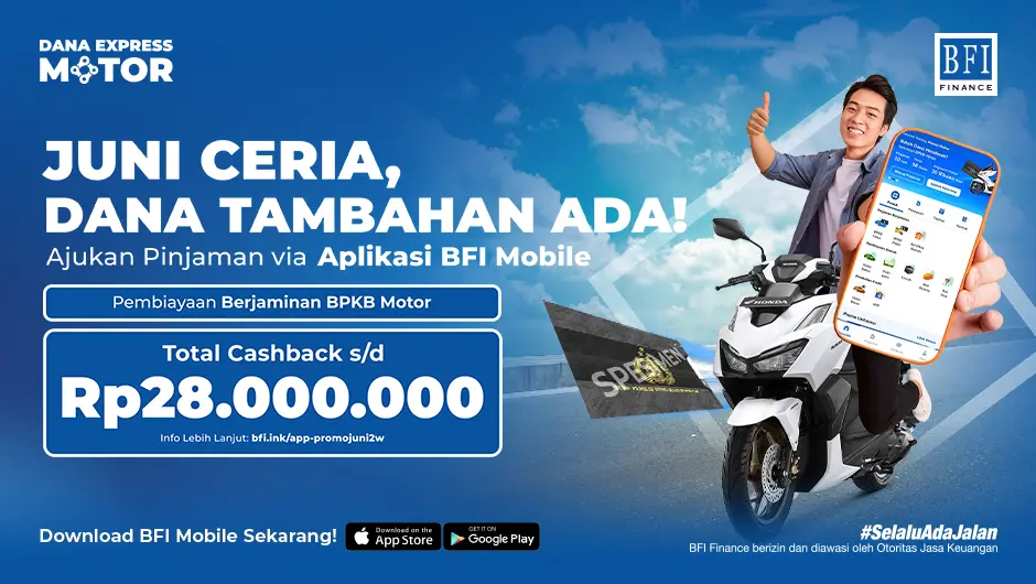 [BFI Mobile] Cashback Juni Ceria - BFI Dana Express Motor - Pembiayaan Jaminan BPKB Motor